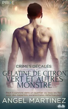 G?latine De Citron Vert Et Autres Monstres