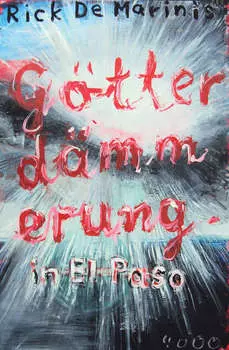 G?tterd?mmerung in El Paso