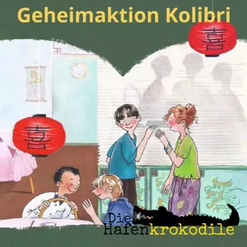 Geheimaktion Kolibri - Die Hafenkrokodile, Folge 2 (Ungek?rzt)