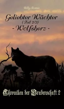 Geliebter W?chter 2: Wolfsherz