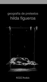 Geograf?a de pretextos