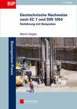Geotechnische Nachweise nach EC 7 und DIN 1054. Einf?hrung in Beispielen