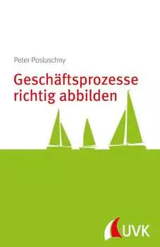 Gesch?ftsprozesse richtig abbilden