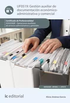 Gesti?n auxiliar de documentaci?n econ?mico-administrativa y comercial. ADGG0408