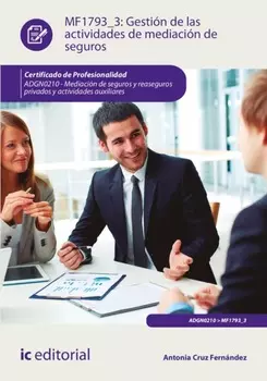 Gesti?n de las actividades de mediaci?n de seguros. ADGN0210