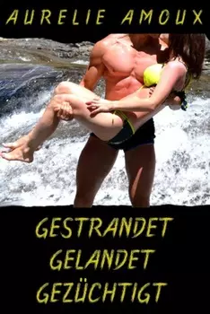Gestrandet, gelandet, gez?chtigt