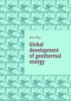 Global development of geothermal energy