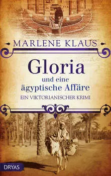 Gloria und eine ?gyptische Aff?re
