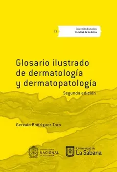 Glosario ilustrado de dermatolog?a y dermatopatolog?a
