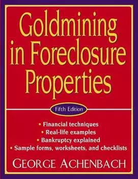 Goldmining in Foreclosure Properties