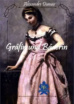 Gr?fin und B?uerin