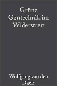 Gr?ne Gentechnik im Widerstreit