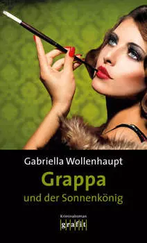 Grappa und der Sonnenk?nig