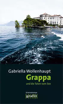 Grappa und die Toten vom See
