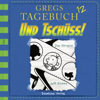 Gregs Tagebuch, Folge 12: Und tsch?ss!