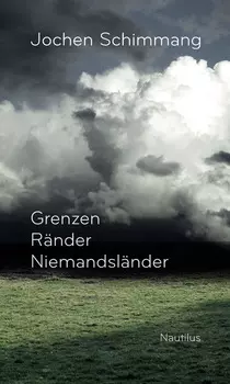 Grenzen R?nder Niemandsl?nder