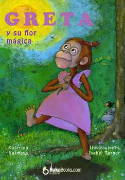 Greta y su flor m?gica