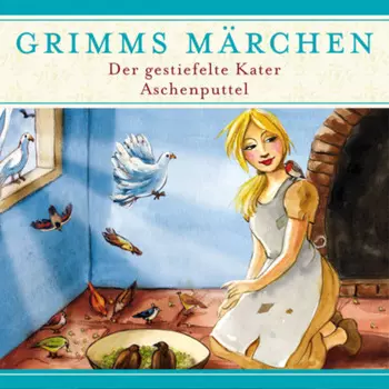 Grimms M?rchen, Der gestiefelte Kater/ Aschenputtel
