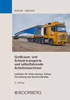 Gro?raum- und Schwertransporte und selbstfahrende Arbeitsmaschinen