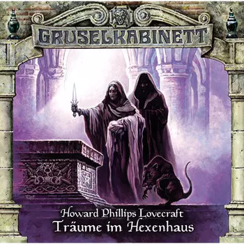 Gruselkabinett, Folge 100: Tr?ume im Hexenhaus