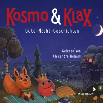 Gute-Nacht-Geschichten - Kosmo & Klax (Ungek?rzt)