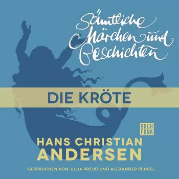 H. C. Andersen: S?mtliche M?rchen und Geschichten, Die Kr?te