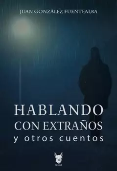 Hablando con extra?os y otros cuentos