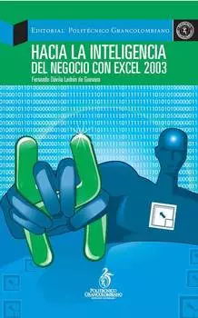 Hacia la inteligencia del negocio con Excel 2003