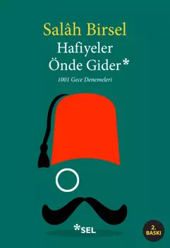 Hafiyeler ?nde Gider - 1001 Gece Denemeleri