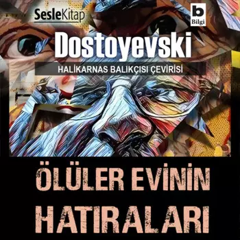Halikarnas Balk?s ?evirileri 3 – Oluler Evinin Hatralar