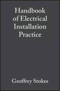 Handbook of Electrical Installation Practice