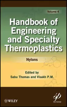 Handbook of Engineering and Specialty Thermoplastics, Volume 4. Nylons