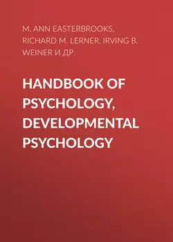 Handbook of Psychology, Developmental Psychology