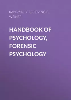 Handbook of Psychology, Forensic Psychology