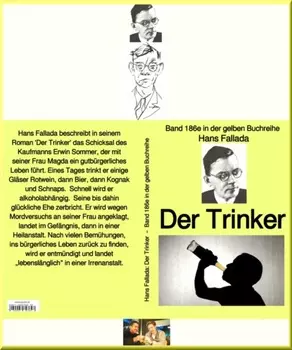 Hans Fallada: Der Trinker – Band 186e in der gelben Buchreihe – bei J?rgen Ruszkowski