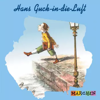 Hans Guck-in-die-Luft (ungek?rzt)