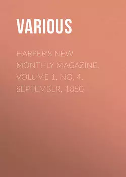 Harper's New Monthly Magazine, Volume 1, No. 4, September, 1850