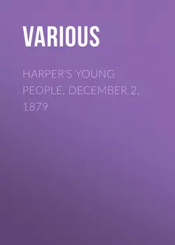 Harper's Young People, December 2, 1879