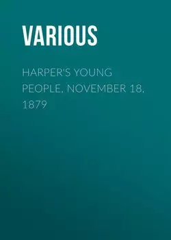 Harper's Young People, November 18, 1879