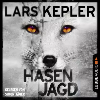 Hasenjagd - Joona Linna, Teil 6 (Ungek?rzt)