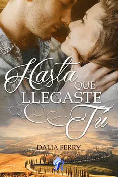 Hasta que llegaste t?