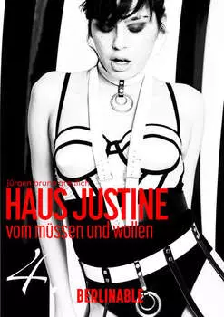 Haus Justine. Die Erf?llung einer Sklavin - Folge 4