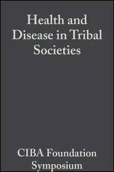Health and Disease in Tribal Societies