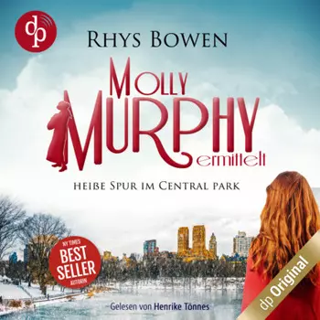 Hei?e Spur im Central Park - Molly Murphy ermittelt-Reihe, Band 7 (Ungek?rzt)
