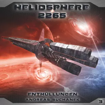 Heliosphere 2265, Folge 3: Enth?llungen