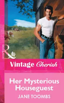 Her Mysterious Houseguest