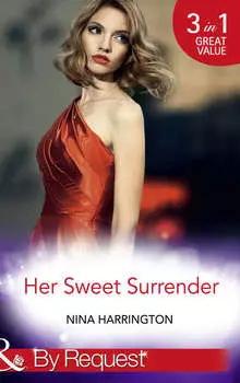 Her Sweet Surrender: The First Crush Is the Deepest