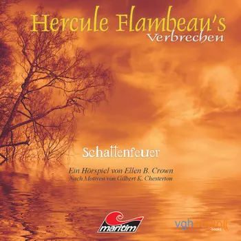 Hercule Flambeau's Verbrechen, Folge 1: Schattenfeuer