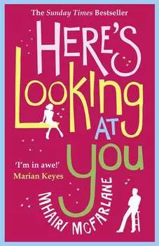 Here’s Looking At You