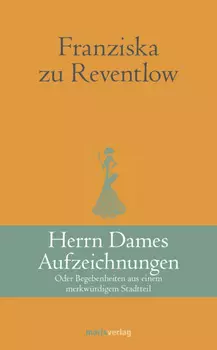 Herrn Dames Aufzeichnungen
